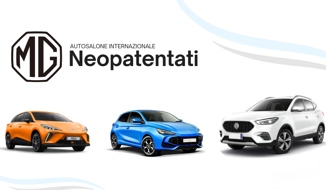 MG neopatentati: la tua prima auto, senza rinunce